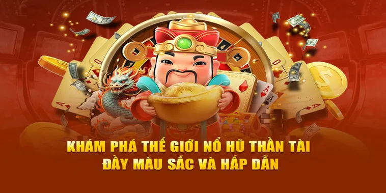 Săn Thưởng Cực Đỉnh Với Nổ Hũ Thần Tài 789Bet Hấp Dẫn Bất Tận