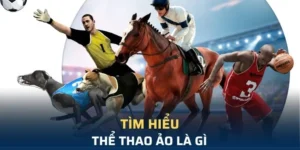 Tìm Hiểu Cá Cược Thể Thao Ảo 789Bet Đầy Hấp Dẫn Và Cơ Hội Thắng Lớn